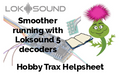 Hobby Trax Helpsheet - Smoother running with Loksound decoders