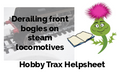 Hobby Trax Helpsheet - Derailing front bogies on steam locomotives